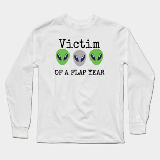 Victim of a Flap Year – Black Long Sleeve T-Shirt